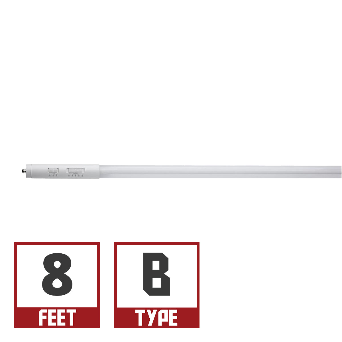 8ft LED T8 Lamp, 2-Piece, 24W|32W|40W, 5500lm, 3000K to 6500K, FA8/R17d, Type B