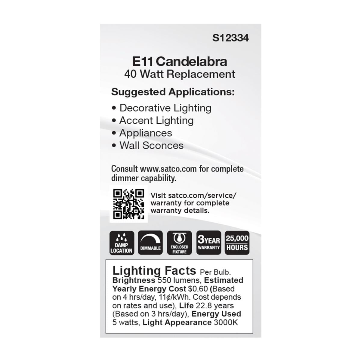 T6 Mini LED Bulb, 5 Watts, 550 Lumens, 3000K, E11 Mini-Candelabra Base, Clear Finish, 120V